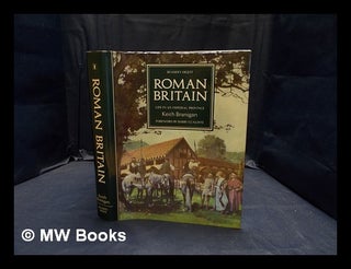 Item #375068 Roman Britain : life in an imperial province. Keith Branigan