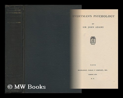 Item #37515 Everyman's Psychology. John Adams, Sir.