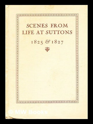 Item #375225 Scenes from life at Suttons 1825 & 1827. Ballantyne, Company Limited