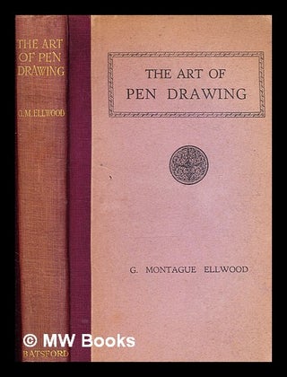 Item #375231 The art of pen drawing: a manual for students, illustrators, and commercial artists...