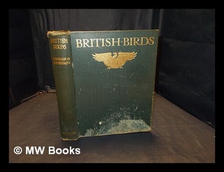 Item #375296 British birds / by F.B. Kirkman and F.C.R. Jourdain. Frederick B. Kirkman, Francis...