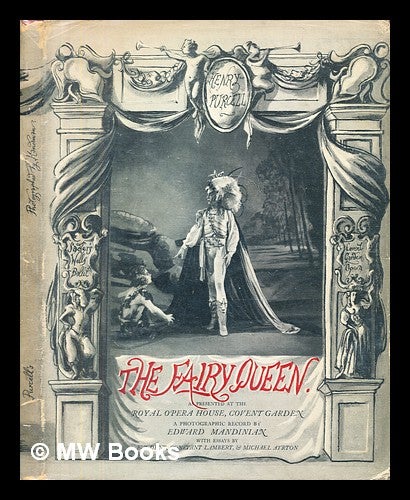 Item #375384 Purcell's The Fairy Queen, as presented by the Sadler's Wells Ballet and the Covent Garden Opera. A photographic record by E. Mandinian, with the preface to the original text, a preface by Prof. E.J. Dent, and articles by Constant Lambert and Michael Ayrton. Edward. Ayrton Mandinian, Henry, Edward J. Purcell, Michael. Dent.