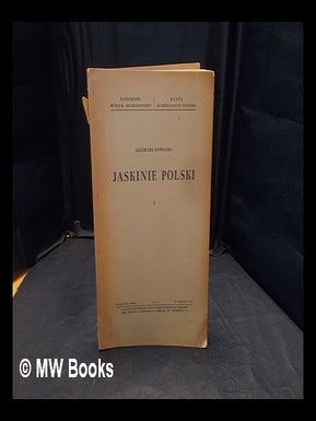Item #375435 Jaskinie Polski: I. Kazimierz. Pa stwowe Muzeum Archeologiczne w. Warszawie Kowalski