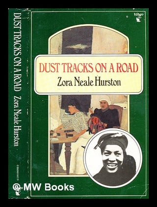 Item #375540 Dust tracks on a road : an autobiography / Zora Neale Hurston ; edited and with an...