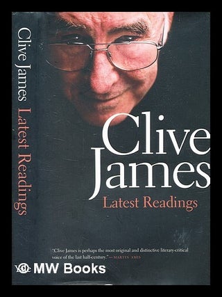 Item #375553 Latest readings / Clive James. Clive James