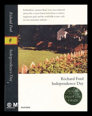 Item #375709 Independence day / by Richard Ford. Richard Ford, b. 1944