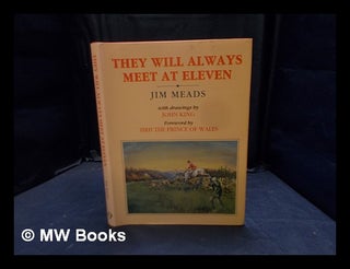 Item #375737 They will always meet at eleven. Jim Meads