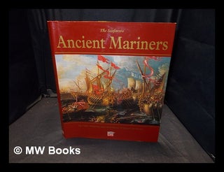 Item #375768 Ancient mariners / by Colin Thubron and the editors of Time-Life Books. Colin...