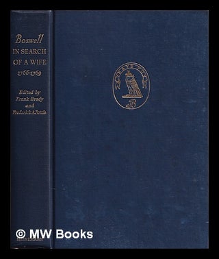 Item #376071 Boswell in search of a wife 1766-1769. James Boswell