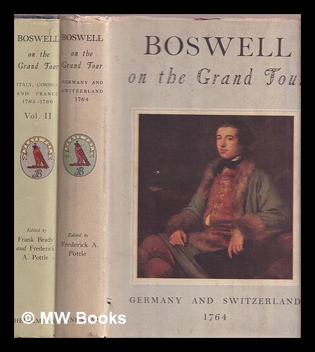 Item #376073 Boswell on the grand tour ; 2 volumes. James Boswell.