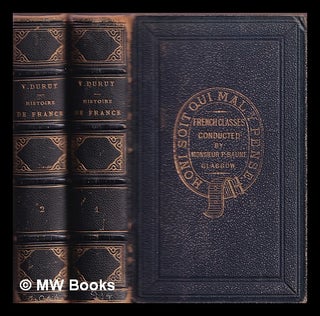 Item #376078 Histoire de France / par V. Duruy: in two volumes. Victor Duruy