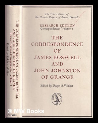 Item #376228 The correspondence of James Boswell and John Johnston of Grange. James Boswell