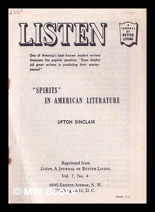 Item #376518 "Spirits" in American Literature: Upton Sinclair. Upton. Listen: A. Journal of...