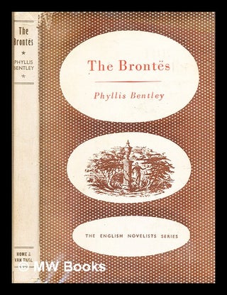 Item #376533 The Brontës / by Phyllis Bentley. Phyllis Eleanor Bentley