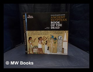 Item #376780 Ancient Egyptian Book of the dead : journey through the afterlife. John H. Taylor