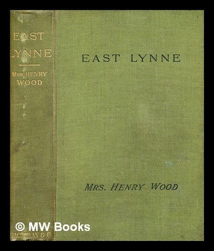 Item #376797 East Lynne. Henry Wood, Mrs.