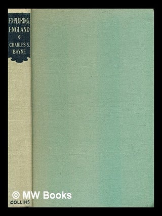 Item #376881 Exploring England : an introduction to nature craft / by Charles S. Bayne "Squirrel"...