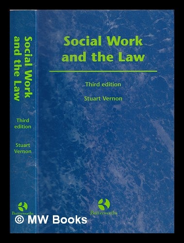Item #377016 Social work and the law. Stuart Vernon.