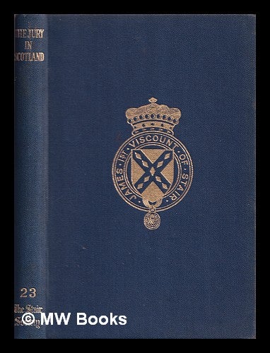 Item #377132 The origins and development of the jury in Scotland : Volume 23. Ian Douglas Willock.
