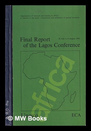 Item #377199 Final Report of the Lagos Conference. Scientific United Nations Educational,...