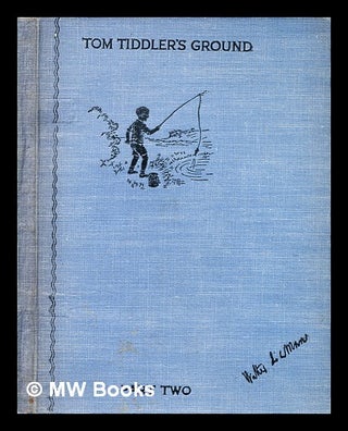 Item #377265 Tom Tiddler's ground / Part two chosen by W. De La Mare. Walter De la Mare