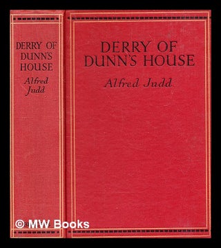 Item #377268 Derry of Dunn's House / by Alfred Judd ; illustrated by H.M. Brock. Alfred. Brock...