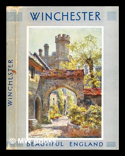Item #377280 Winchester / described by Sidney Heath ; pictured by E.W. Haslehurst. Sidney Heath.