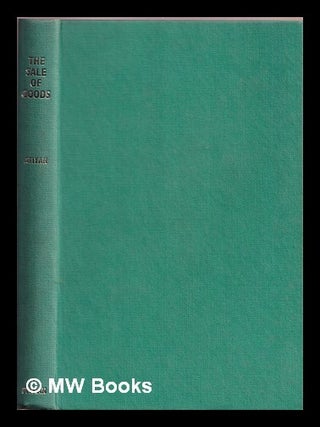Item #377368 The sale of goods. P. S. Atiyah
