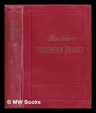Item #377621 Northern France, from Belgium and the English Channel to the Loire, excluding Paris...