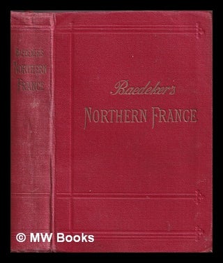 Item #377621 Northern France, from Belgium and the English Channel to the Loire, excluding Paris...