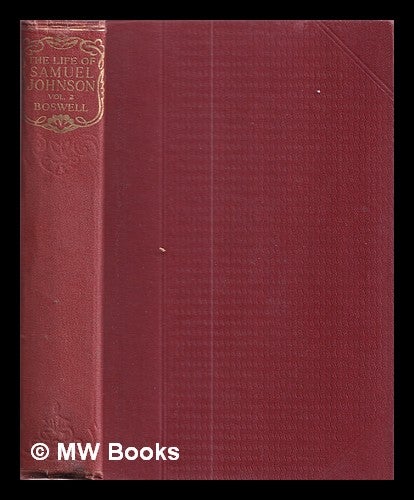 Item #377682 The life of Samuel Johnson : volume 2. James Boswell.