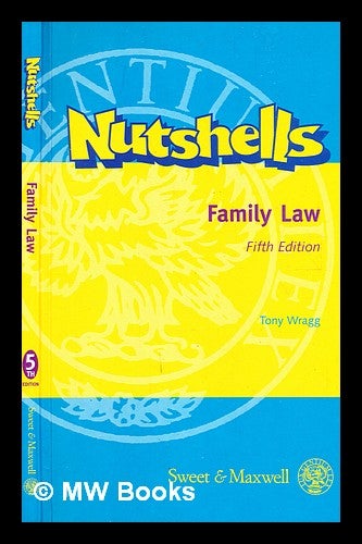 Item #377757 Family law in a nutshell / Tony Wragg. Tony Wragg.