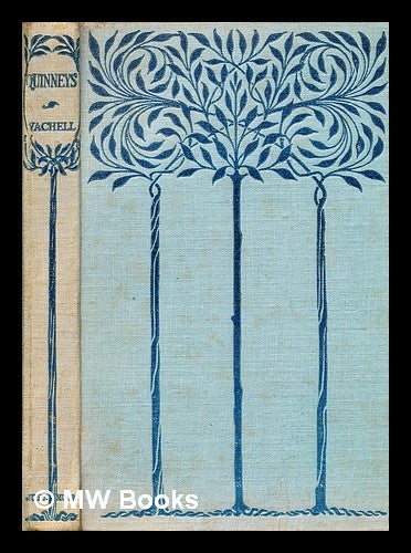 Item #377906 Quinney's : a comedy in four acts / by Horace Annesley Vachell. Horace Annesley Vachell.