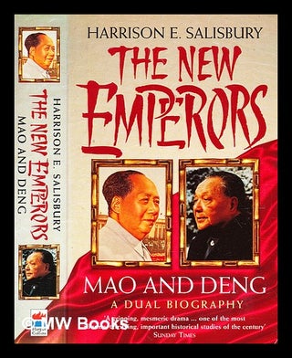 Item #378095 The new emperors : Mao and Deng : a dual biography / (by) Harrison E. Salisbury....