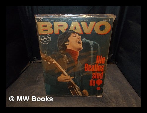 Item #378232 Bravo Magazine; Die Beatles Sind da. Number 27 (27 June 1966). Bravo Magazine.