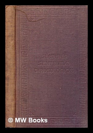 Item #378250 Slater's Sententiæ chronologicæ; being a complete system of ancient and modern...