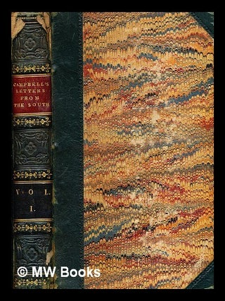 Item #378313 Letters from the South / by Thomas Campbell. Thomas Campbell