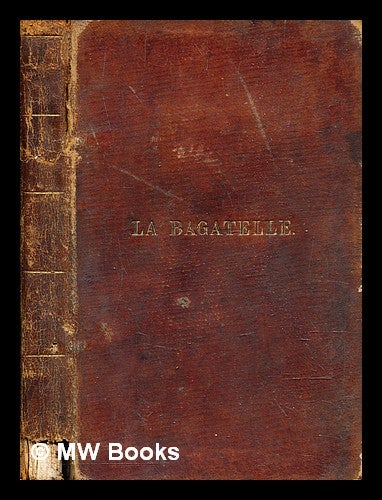 Item #378338 [La Bagatelle; intended to introduce very young children to some knowledge of the French language.]. N. Madame L.