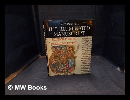 Item #378432 The Illuminated Manuscript. Janet Backhouse.