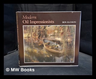 Item #378735 Modern oil impressionists / Ron Ranson. Ron Ranson