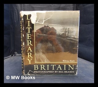 Item #378769 Literary Britain. Photographed by B. Brandt. With an introduction by John Hayward....