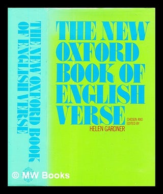 Item #378806 The new Oxford book of English verse, 1250-1950 / chosen and edited by Helen...