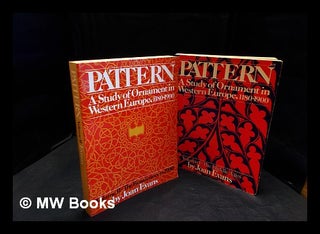 Item #378825 Pattern : a study of ornament in western Europe from 1180 to 1900. Complete in 2...