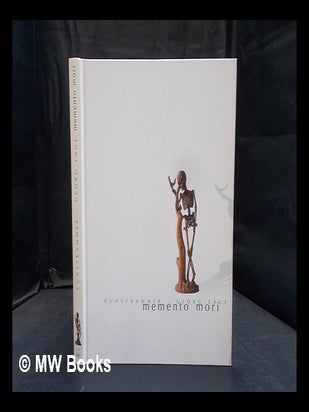 Item #378901 Memento mori / herausgegeben von Georg Laue ; Texte von Frank Matthias Kammel,...