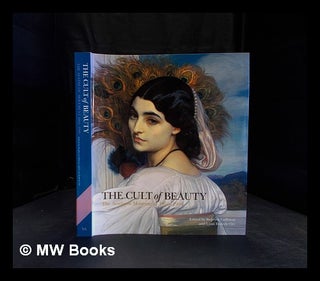 Item #379110 The cult of beauty : the aesthetic movement, 1860-1900: [exhibition catalogue] /...