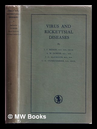Item #379209 Virus and rickettsial diseases / by S. P. Bedson [and others]. S. P. Bedson, C. H.,...
