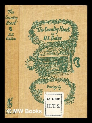 Item #379289 The country heart. / Drawings by John Minton. H. E. Bates, Herbert Ernest