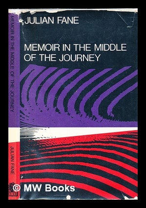 Item #379671 Memoir in the middle of the journey. Julian Fane