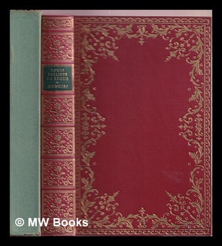 Item #379837 Memoirs of Louis Philippe Comte de Ségur / edited, with an introduction, by Eveline...