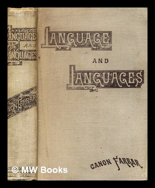 Item #379943 Language and languages : being "Chapters on language" and "Families of speech" / by...